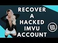 Hacked Account Recovery IMVU 2017