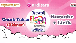 untuk tuhan fls2n karaoke dengan lirik nada d mayor fls2n fls2nsd fls2n2024 karaoke minusone