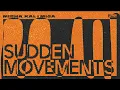 MISHA, KALI MIJA - SUDDEN MOVEMENTS
