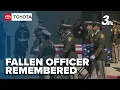 Fallen Metro officer remembered at funeral for sacrifice strength and service