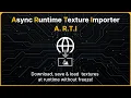 Async Runtime Texture Importer FAB Unreal Engine 5