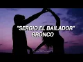 "Sergio el bailador" ( CON LETRA)