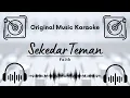 Download Lagu Karaoke Faith - Sekedar Teman || Original Music Key || Musik Asli