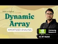 2 4 Dynamic Array Explained Amortized Analysis DSA in Python Hindi
