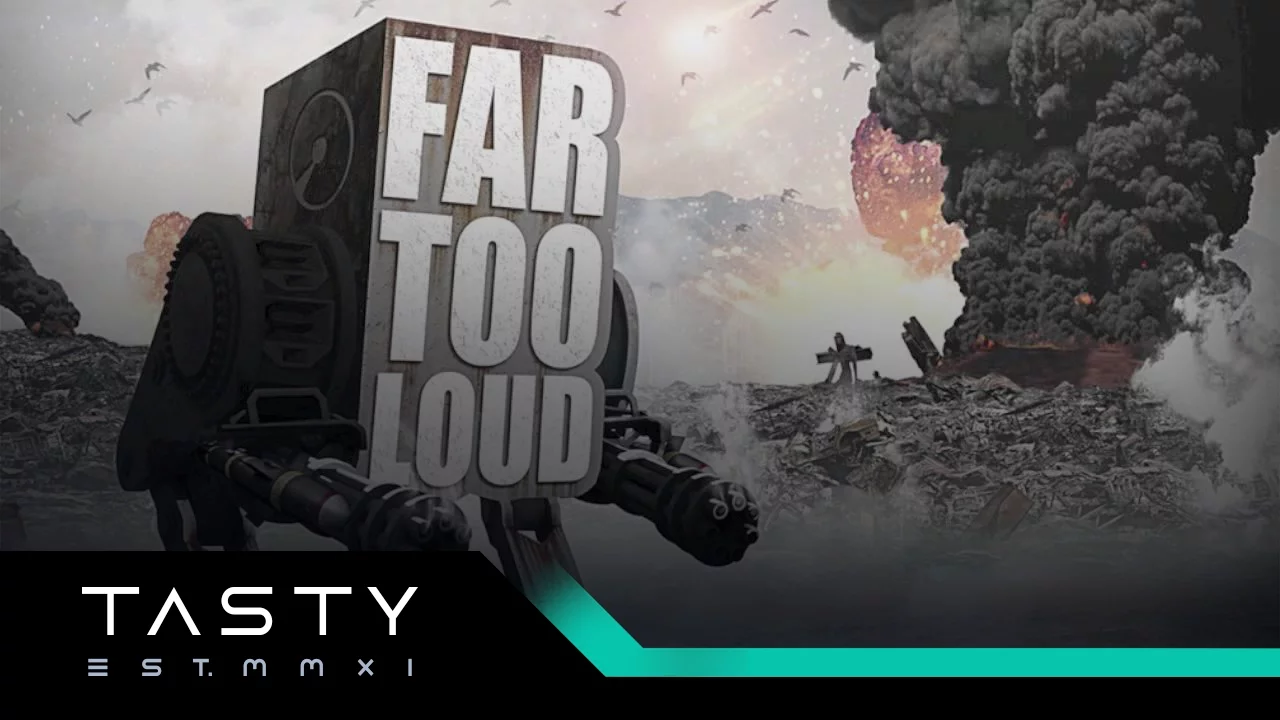 Far Too Loud - Megaloud