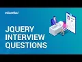 Top 45 jQuery Interview Questions and Answers Full Stack Web Development Training Edureka