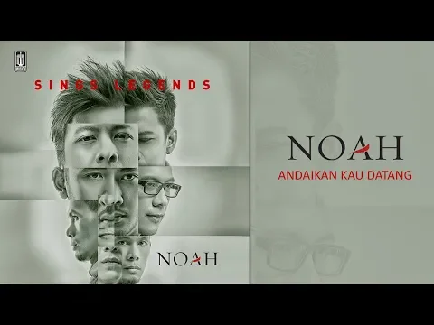 Download MP3 NOAH - Andaikan Kau Datang (Official Audio)