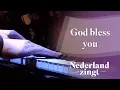 Download Lagu God bless you - Nederland Zingt