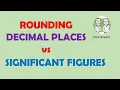 Rounding Decimal Places vs Significant Figures Quick Clear Guide