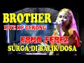 Download Lagu ERNA FEREZ ~ SURGA DI BALIK DOSA // BROTHER JACK ( Video Musik Official )