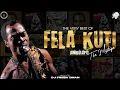 Download Lagu The Very Best of FELA KUTI (The Mix) | Water No Get Enemy, Gentleman, Zombie, Lady | DJ Fresh Oman