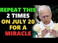 Download Lagu SAY THIS Powerful Prayer 2 TIMES on July 20 and Receive an Urgent Miracle | Pope Leo XIV