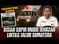 Download Lagu VIRAL DI BERITA ! KISAH SOPIR MOBIL AMBULANS ANTAR JENAZAH LINTAS JALUR SUMATERA ! BIKIN MERINDING