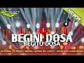 Lagu DJ SAKERA BEGINI DOSA BEGITU DOSA BY 92 PROJECT || SPESIAL AHH AHHH AHHHHH || PESONA GONDANGLEGI
