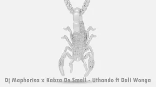 dj maphorisa x kabza de small uthando ft dali wonga official audio