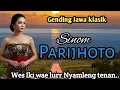 GENDING JAWA KLASIK || SINOM PARIJHOTO ~ WES IKI WAE LUR JAN NYAMLENG TENAN