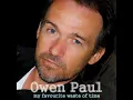 Owen Paul - My favourite waste time