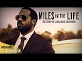 Miles in the Life The Story of a BMF Drug Trafficker Documentary Full Movie Black Cinema