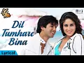 Download Lagu Dil Tumhare Bina Lyrical |36 China Town|Shahid Kapoor,Kareena Kapoor, Himesh Reshammiya, Alka Yagnik