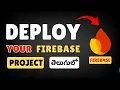 Deploy Firebase Full Stack Project in Firebase in Telugu React Firebase Hosting Firestore
