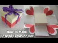 How to Make Base Of Explosion Box Tutorial