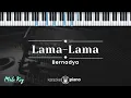 Download Lagu Lama-Lama - Bernadya (KARAOKE PIANO - MALE KEY)