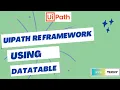 UiPath REFramework Tutorial Dispatcher Performer with Datatables