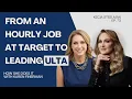 ULTA CEO Kecia Steelman From An Hourly Job To Leading The Largest Beauty Retailer in the U S