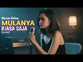 Lagu Mulanya biasa saja - MARIAM BELINA | (cover) Nyongki Bana