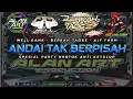 Lagu DJ Andai Tak Berpisah - Style Party Nrotok