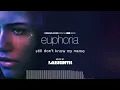 Labrinth – Still Don't Know My Name | euphoria (Original Score from HBO Series) (Extended Version)