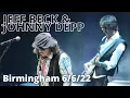 Jeff Beck \u0026 Johnny Depp: Complete Set from Birmingham Symphony Hall, Jun 6th, 2022