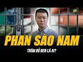 Download Lagu TRÙM ĐỎ ĐEN NGHÌN TỶ PHAN SÀO NAM LÀ AI? | KHI THIÊN TÀI CÔNG NGHỆ SA NGÃ VÀO CON ĐƯỜNG ÁC QUỶ