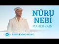 Download Lagu Maher Zain - Nûru Nebi (Turkish Version) | Official Music Video | ماهر زين - نور النبي