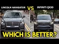 Lincoln Navigator Vs Infiniti QX80 Reliability Who wins
