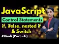 Control statement in JavaScript Hindi JavaScript tutorials in Hindi If and Else Switch in JS