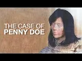 For 32 Years Someone in Clarion County Has Kept a Horrifying Secret The Case of Penny Doe Pt 1