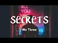 We Three - Secrets
