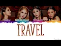 MAMAMOO (마마무)_'TRAVEL'_Lyrics [Color Coded_Han_Rom_Eng]