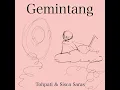 Tohpati, Sisca Saras - Gemintang (Official Audio)