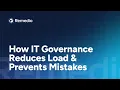 IT Governance Reduce Decision Fatigue and Prevent Security Mistakes