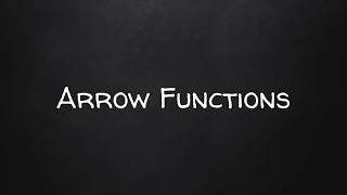 Learn JavaScript Part 35 - Arrow Functions