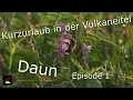 Download Lagu Kurzurlaub in der Vulkaneifel | Daun | Ep. 1