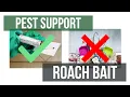 Why is my roach bait not working Pest Support
