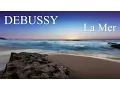 Download Lagu DEBUSSY - La Mer - The Sea - FULL - Classical Music HD