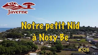 #326 Notre petit nid à Nosy Be