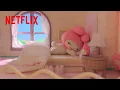 Download Lagu My Melody's Small Sleep | My Melody \u0026 Kuromi | Clip | Netflix Anime