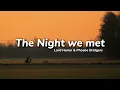 The Night We Met - Lord Huron & Phoebe Bridgers (Lyrics)