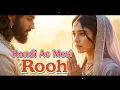 Lagu Rondi Ae Meri Rooh | New Sad Sufi Panjabi Song 2028 | Roohani Dard \u0026 Ishq