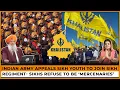Lagu Indian Army Appeals Sikh Youth to Join Sikh Regiment- Sikhs Refuse to be ‘Mercenaries’